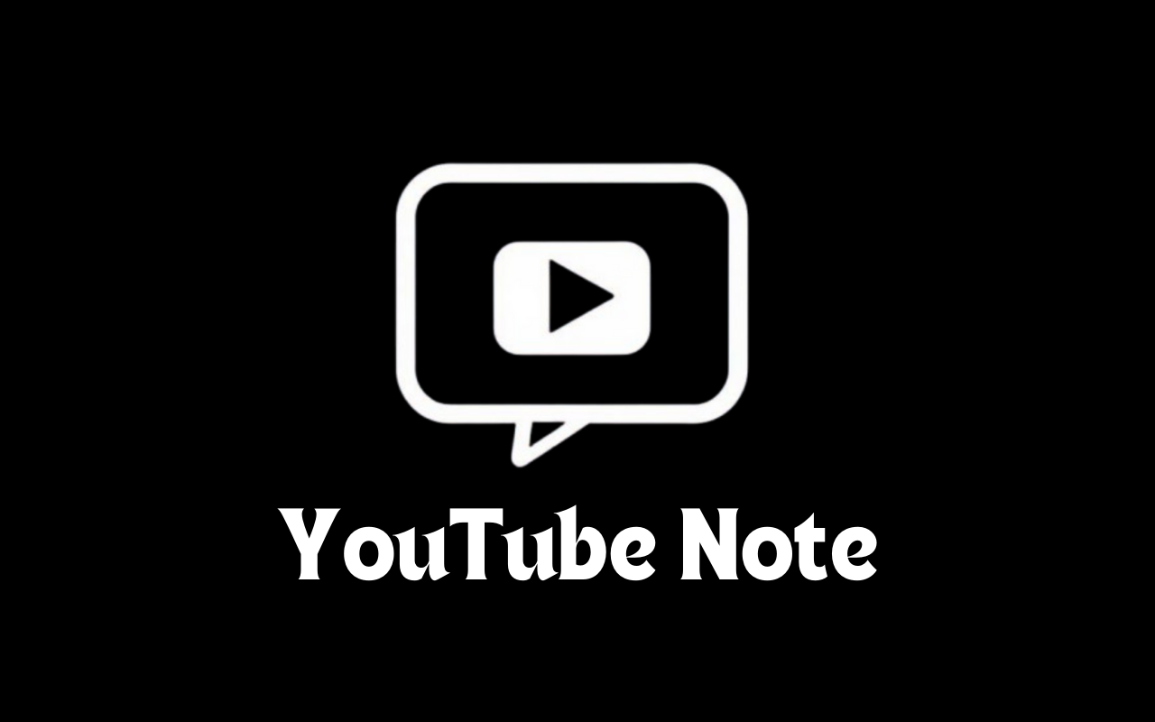 YouTube Notes